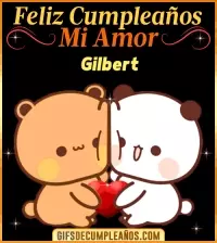 GIF Feliz Cumpleaños mi Amor Gilbert